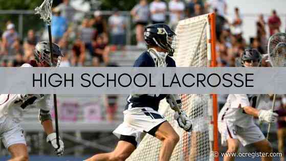 CIF-SS boys lacrosse playoffs: Friday’s schedule for the Orange County teams