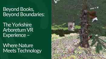 Yorkshire Arboretum  launches virtual reality (VR) experience