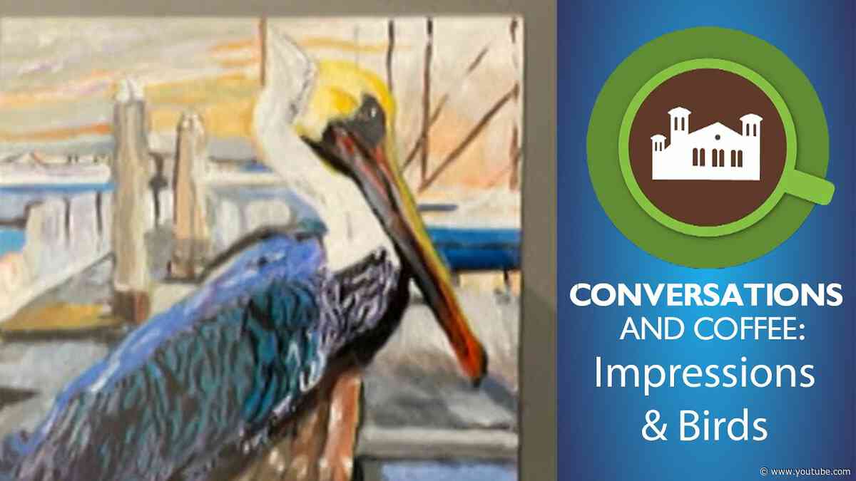Conversations & Coffee:  Impressions & Birds with Curtis Golden
