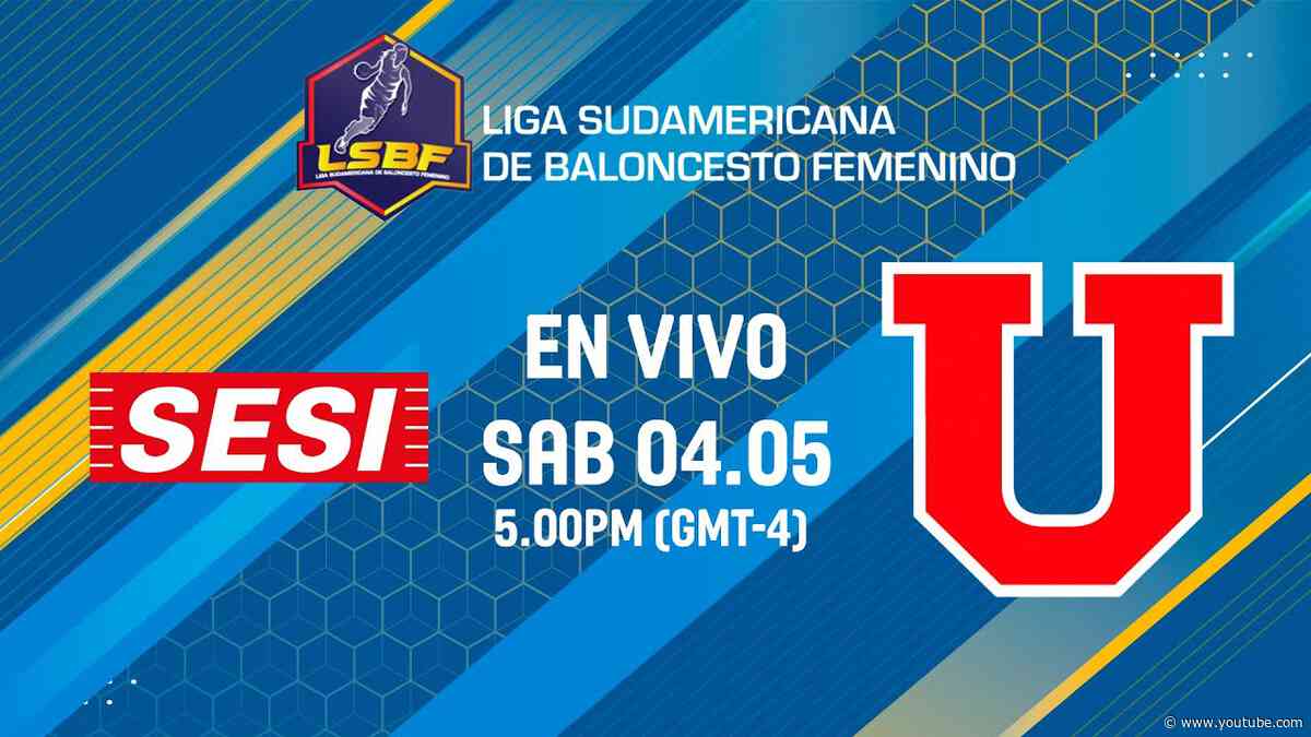 LIVE - SESI Araraquara v Universidad de Chile | Women's South American League 2024