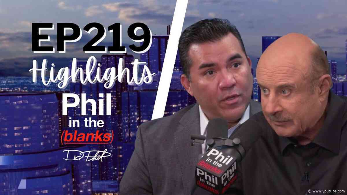 Border Realities: From Ambush to Advocacy | Ep. 219 Highlights | Phil in the Blanks Podcast