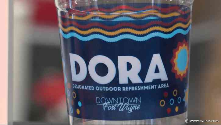 DORA officially launches in parts of downtown Fort Wayne