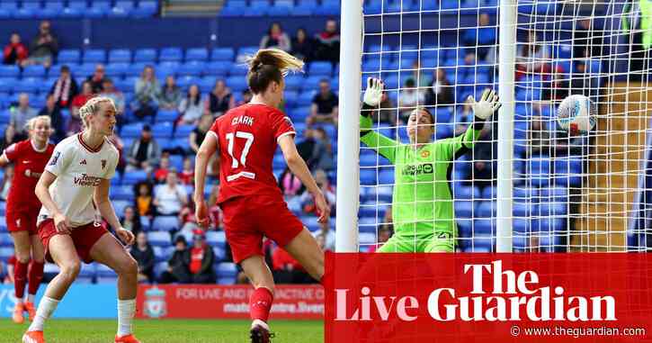 Liverpool 1-0 Manchester United: Women’s Super League – as it happened