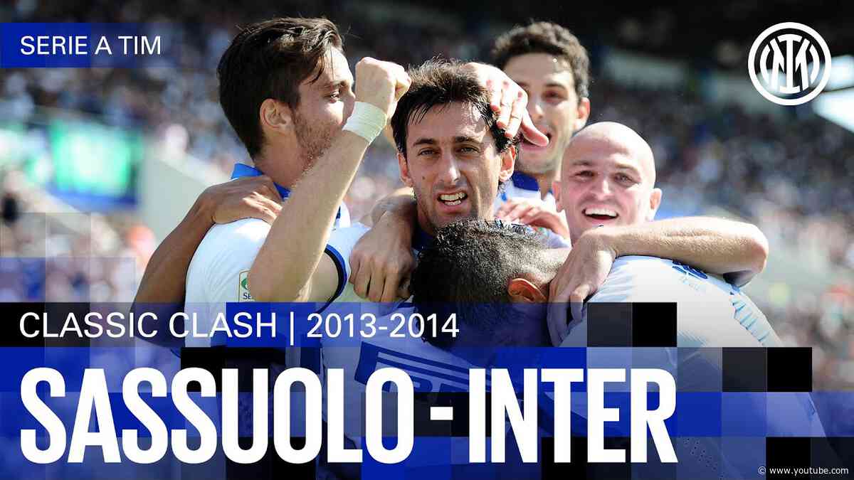 SEVEN-GOAL THRILLER 🎉 | CLASSIC CLASH | SASSUOLO 0-7 INTER 2013/14 | EXTENDED HIGHLIGHTS ⚽⚫🔵