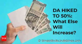 Dearness Allowance hiked to 50%: Higher retirement and death gratuity, HRA, other allowances revised; check details
