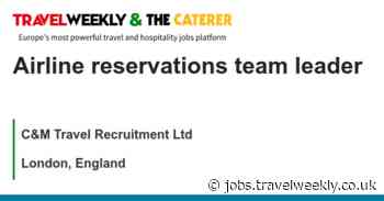 C&M Travel Recruitment Ltd: Airline reservations team leader
