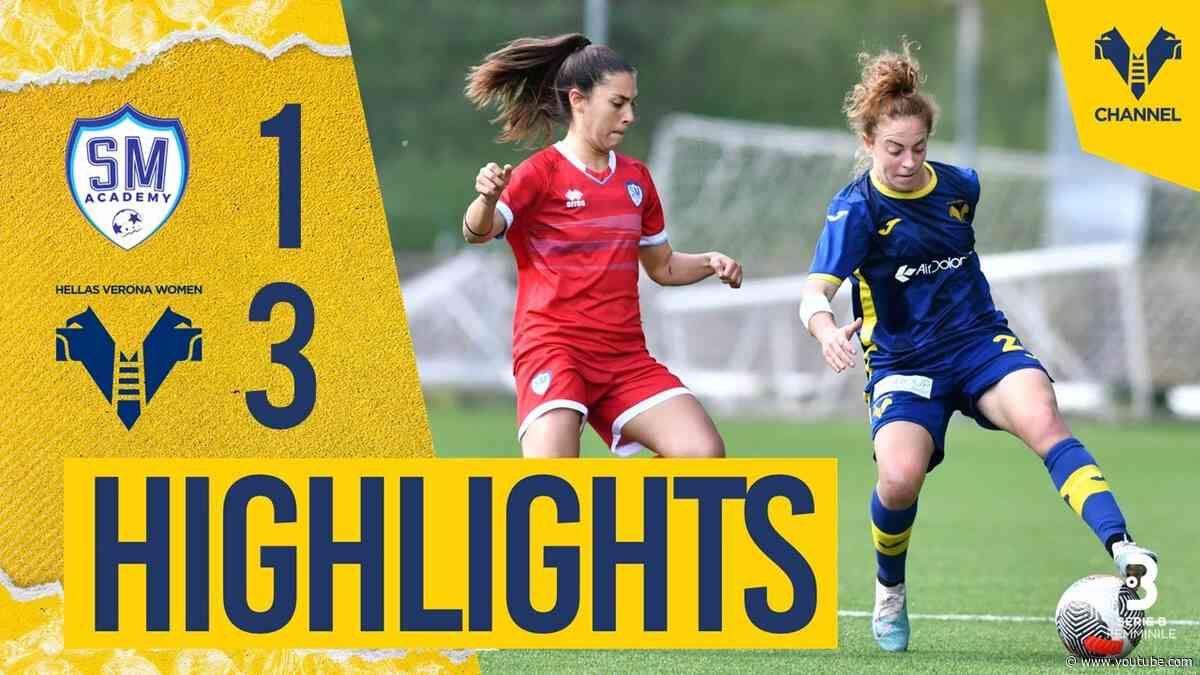 Highlights Serie B Femminile 2023/24 | San Marino Academy-Hellas Verona Women 1-3
