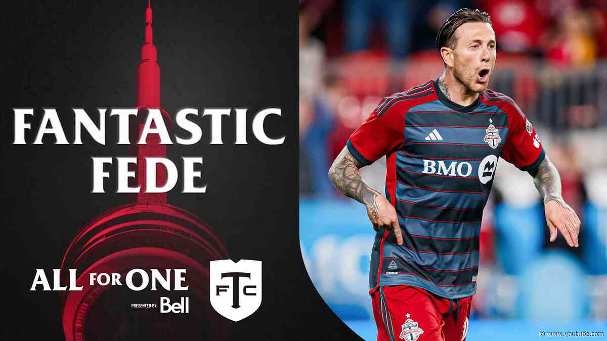 Fantastic Fede: A brace from Bernardeschi and 3 points for Toronto FC | All For One: Moment