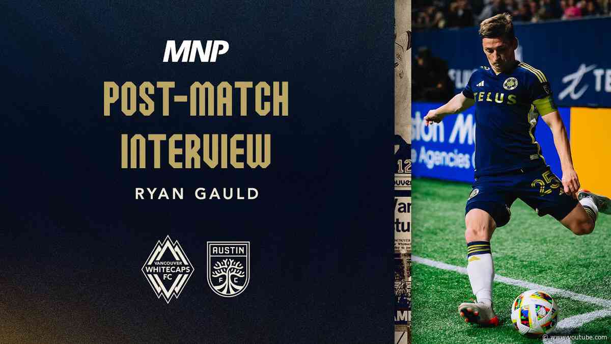 Post-Match Media Availability: Ryan Gauld | May 4, 2024, Presented by MNP