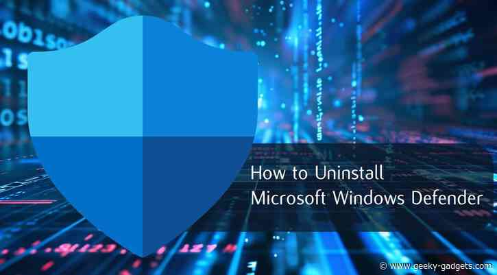 How to uninstall Microsoft Windows Defender