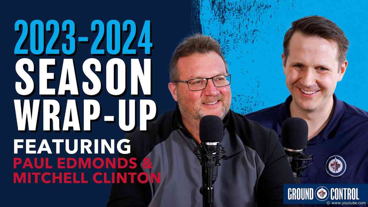 GROUND CONTROL | Season wrap-up with Paul Edmonds and Mitch Clinton