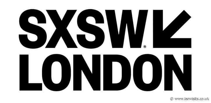 South by Southwest (SXSW) is coming to London