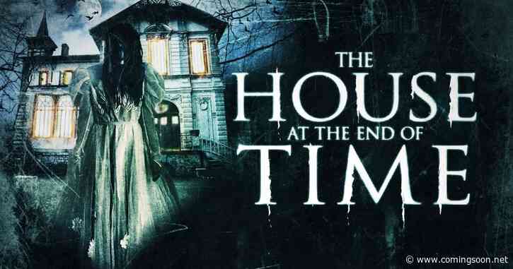 The House at the End of Time Streaming: Watch & Stream Online via Peacock