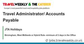 JTA Holidays: Travel Administrator/ Accounts Payable