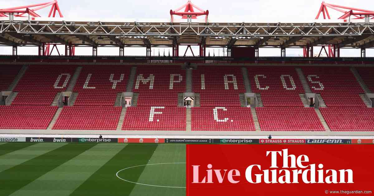 Olympiakos v Aston Villa: Europa Conference League semi-final, second leg – live