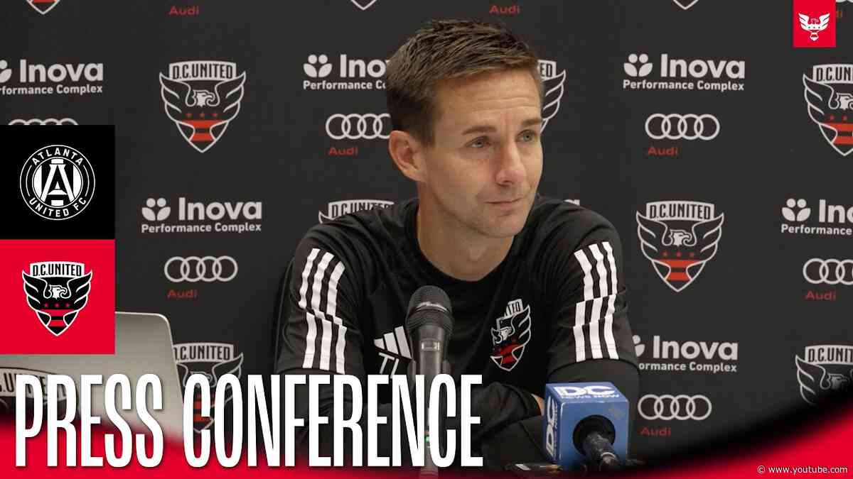 Troy Lesesne Pre-Match Press Conference | Atlanta United vs. D.C. United | MLS 2024