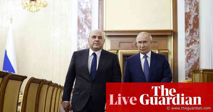 Russia-Ukraine war live: Putin reappoints low-profile Mishustin as PM; Zelenskiy sacks chief bodyguard