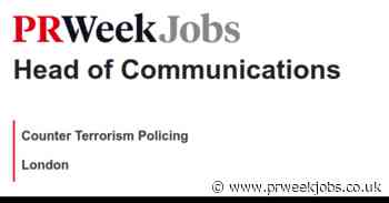 Counter Terrorism Policing: Head of Communications
