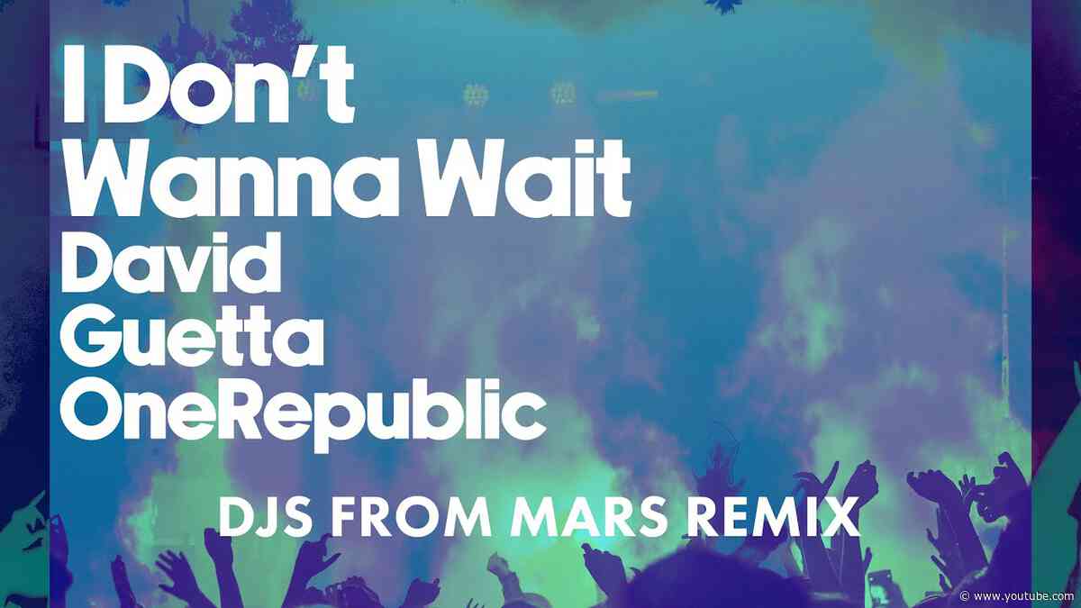 David Guetta & OneRepublic - I Don't Wanna Wait (DJs From Mars remix) [Visualizer]
