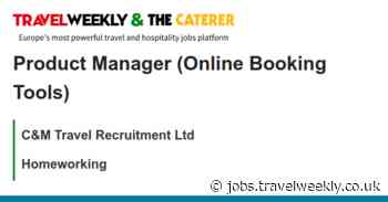 C&M Travel Recruitment Ltd: Product Manager (Online Booking Tools)