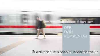 Der Chefredakteur kommentiert: Deutsche Bahn, du tust mir leid!