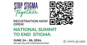 The First National Summit to End Stigma Around Mental Health and Substance Use Disorders: June 24-26, 2024