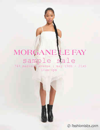 Morgane Le Fay Sample Sale - NYC - May 15th-21st