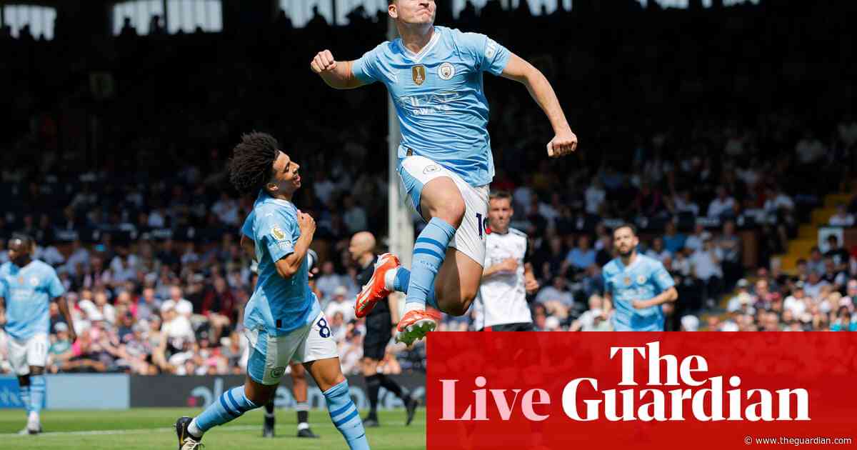 Fulham 0-4 Manchester City: Premier League – as it happened