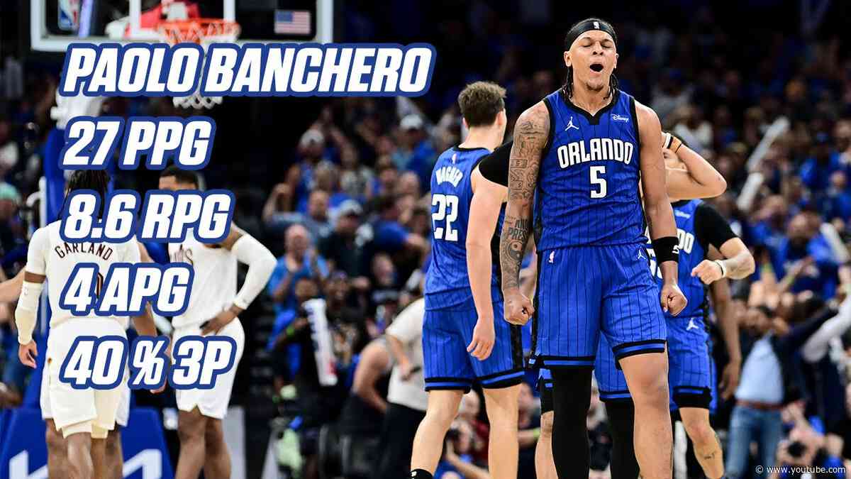 Best of PLAYOFF Paolo Banchero vs Cavaliers