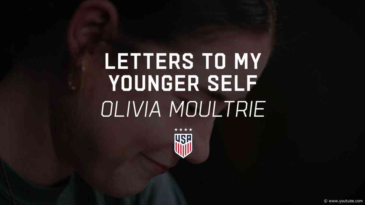 Letters To My Younger Self | Olivia Moultrie