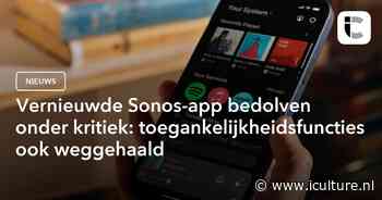 Vernieuwde Sonos-app bedolven onder kritiek: toegankelijkheidsfuncties ook weggehaald