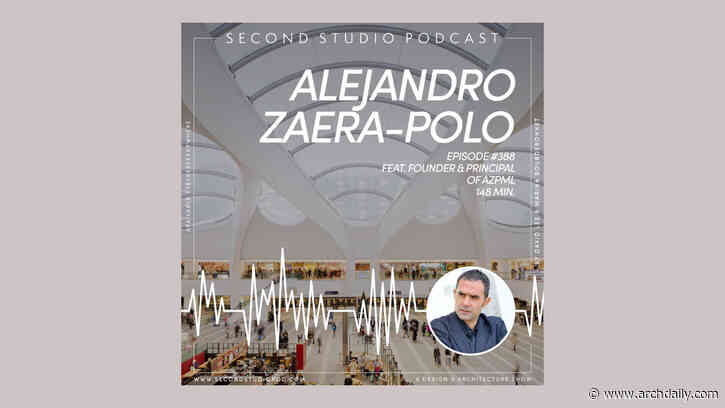 The Second Studio Podcast: An Interview with Alejandra Zaera-Polo