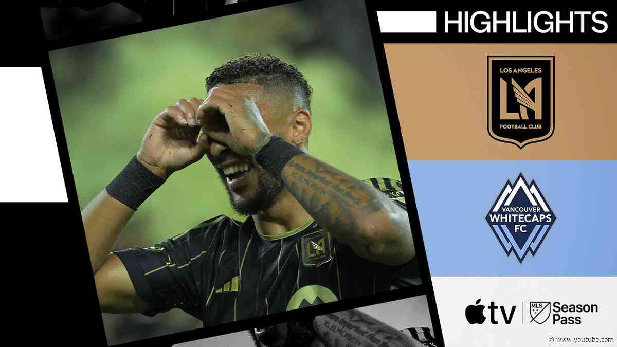 LAFC vs. Vancouver Whitecaps FC | Full Match Highlights | May 11, 2024