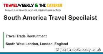 Travel Trade Recruitment: South America Travel Specilaist