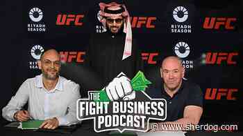 The Fight Business Podcast: Q1 Earnings Calls, UFC in Riyadh, Conor and BKFC