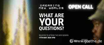 Info Session : 17.05.2024, Dreaming New Worlds Info Session