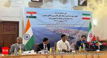 India, Iran ink 10-year pact to equip, operate Chabahar port