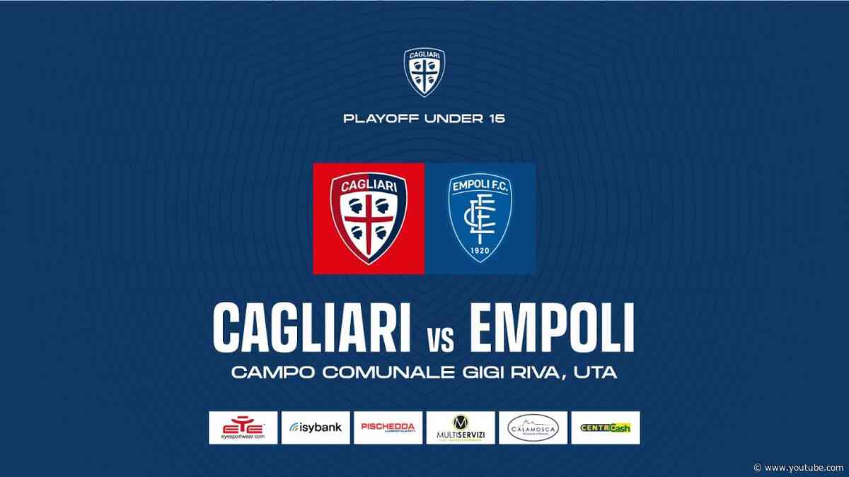 UNDER 15 | Cagliari-Empoli | Ottavi di finale playoff