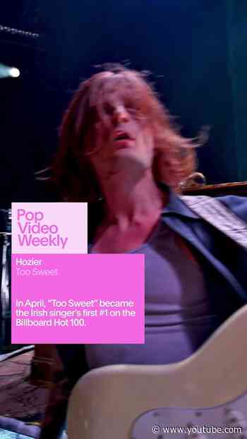 @hozier "Too Sweet" | Pop Video Weekly