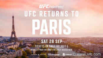 UFC RETURNS TO PARIS FOR THIRD-CONSECUTIVE YEAR ON SATURDAY, SEPTEMBER 28