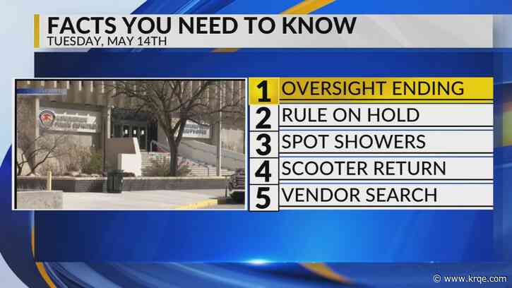 KRQE Newsfeed: Oversight end, Rule on hold, Mountain storms, Scooter return, Vendor search