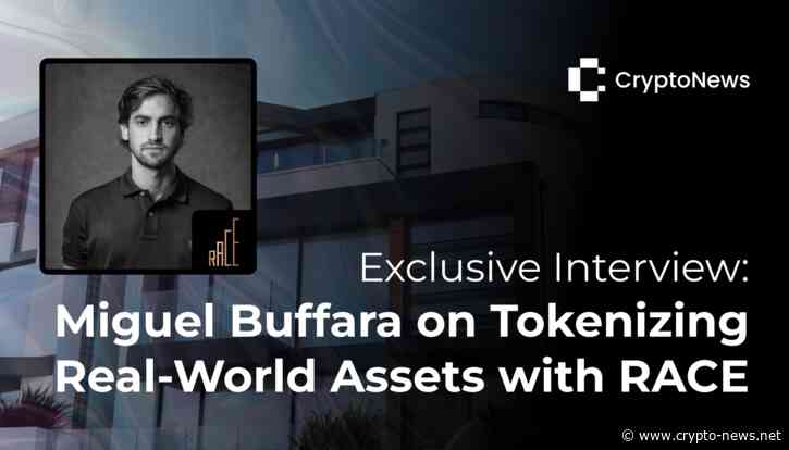 Exclusive Interview: Miguel Buffara on Tokenizing Real-World Assets with RACE