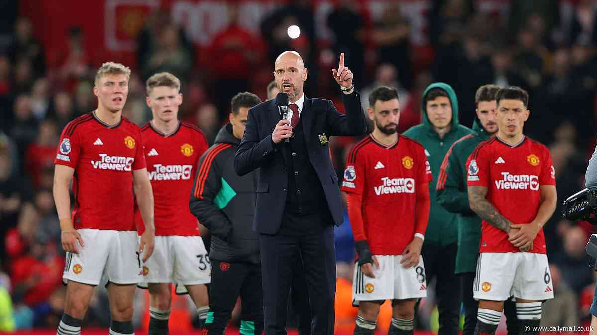 Erik ten Hag issues passionate rallying cry in on-pitch speech to Man United fans as he battles to convince Sir Jim Ratcliffe and INEOS he is the right man for the job