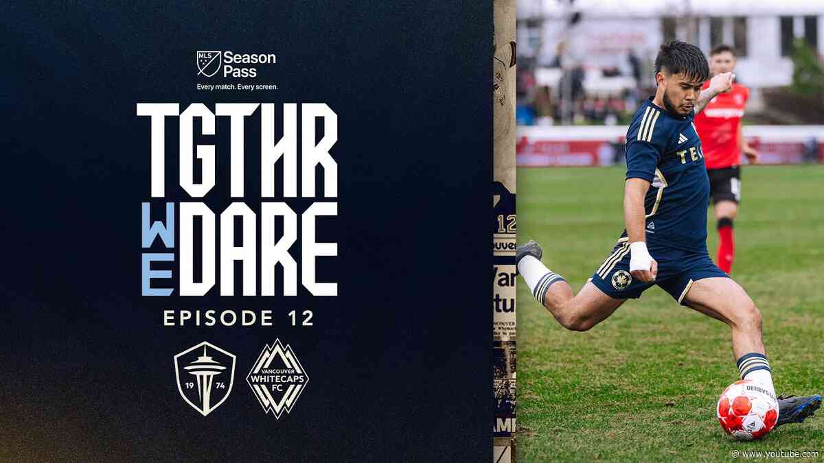Bounce Back | Together We Dare: Episode 12 | MLS Season Pass on Apple TV