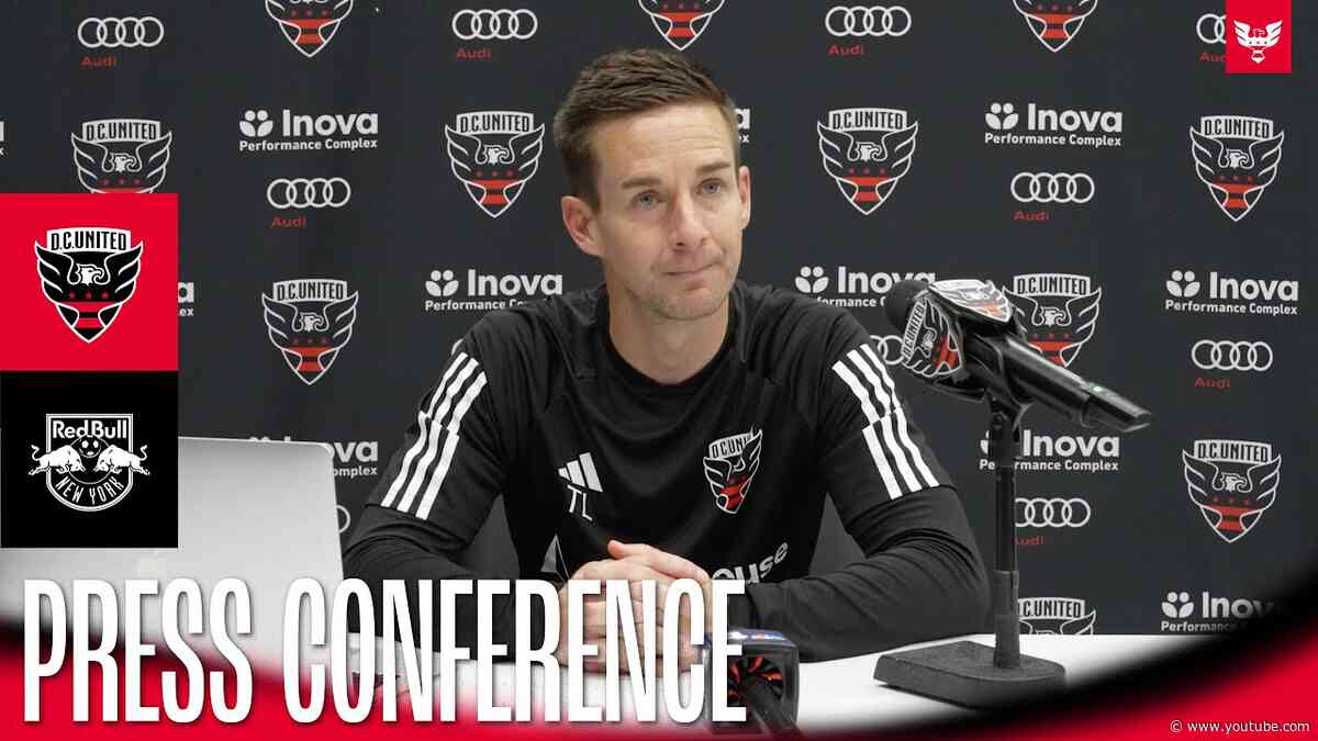 Troy Lesesne Pre-Match Press Conference | D.C. United vs. New York Red Bulls | MLS 2024