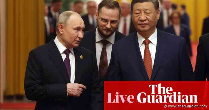 Putin and Xi to ‘deepen’ relationship as Russian president visits China while Ukraine war intensifies – live