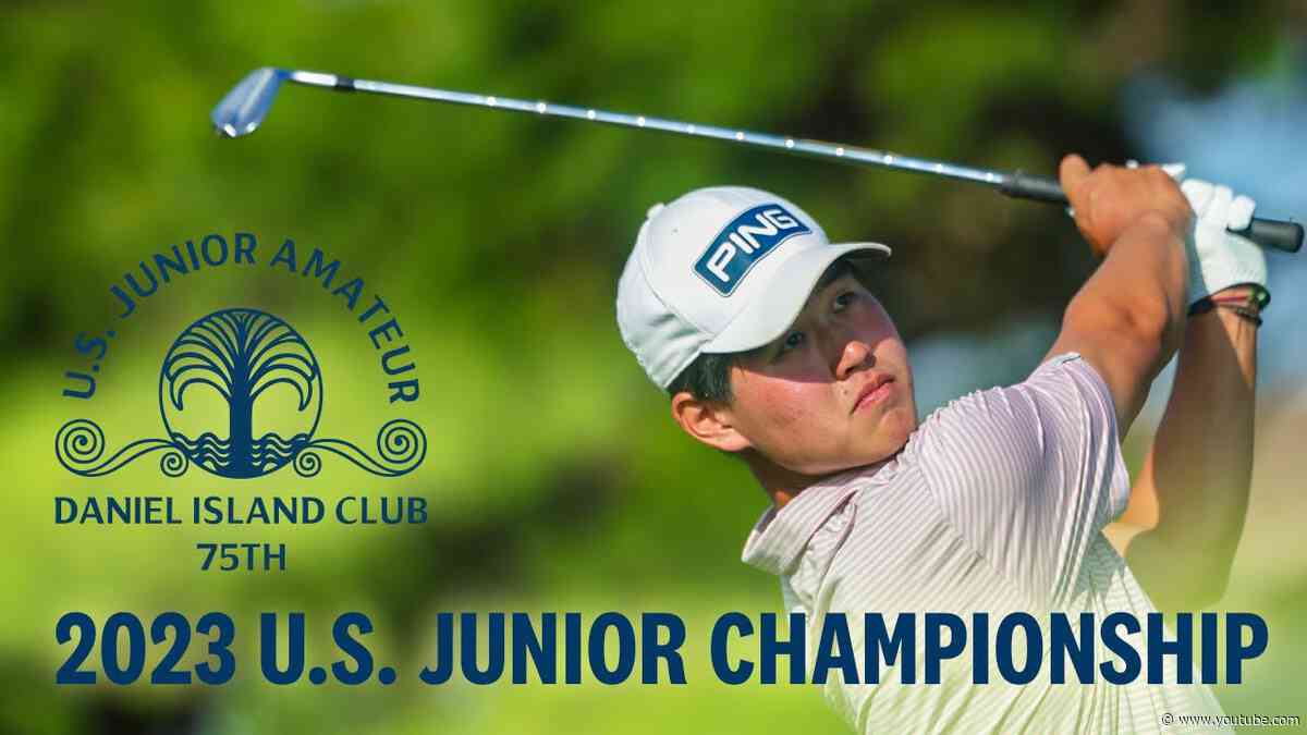 2023 U.S. Junior Amateur Championship Final: Bryan Kim vs. Joshua Bai | Full Broadcast
