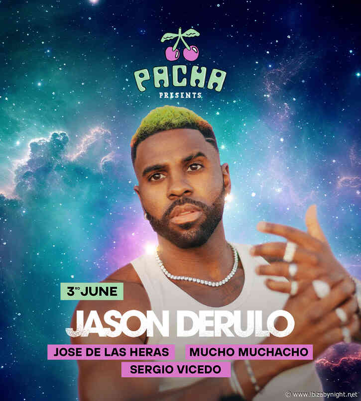 Pacha Ibiza announces one exclusive night with Jason Derulo!