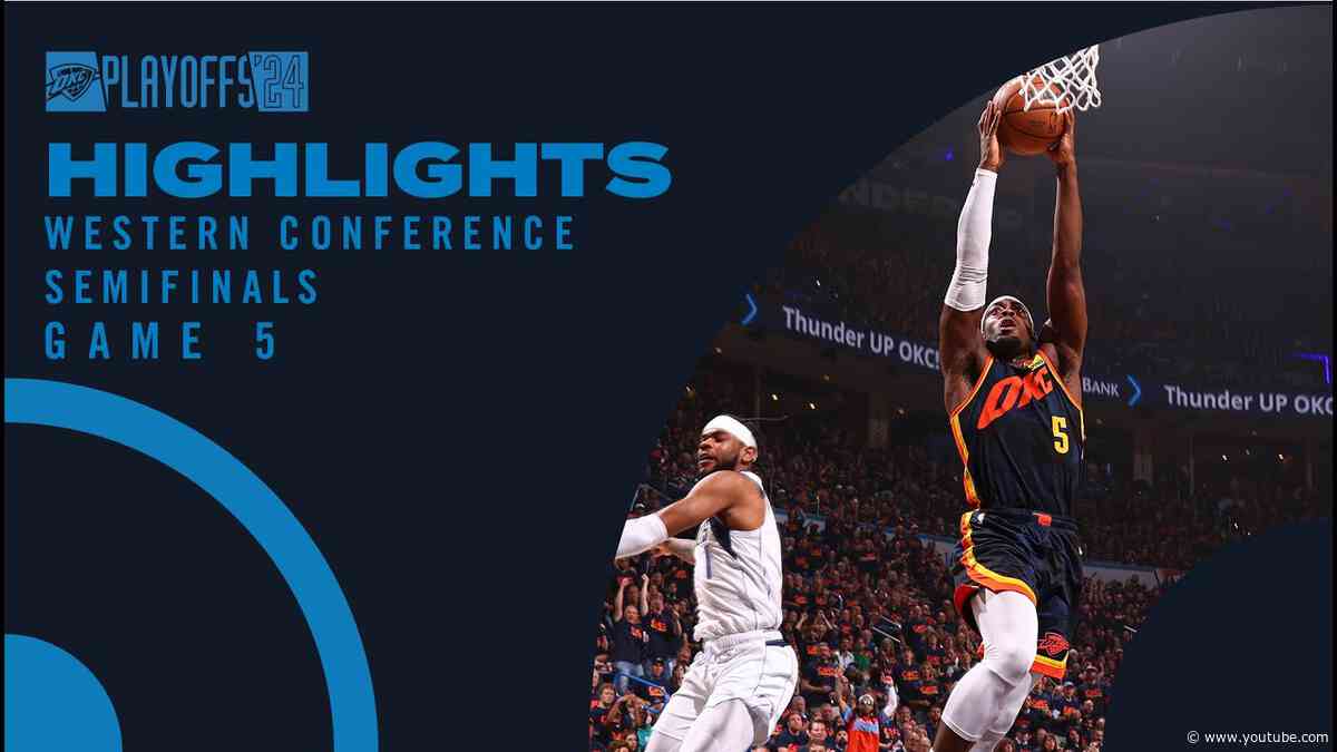 OKC Thunder vs Dallas Mavericks | Game 5 Highlights | NBA Playoffs | May 15, 2024