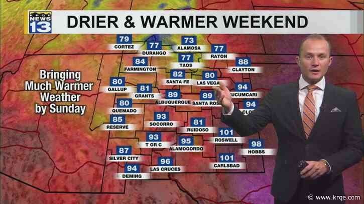 Much warmer and drier weather moving in starting Friday